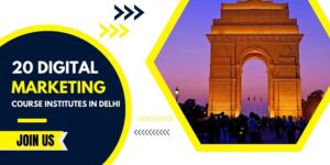 Digital Marketing Course Institutes in Delhi