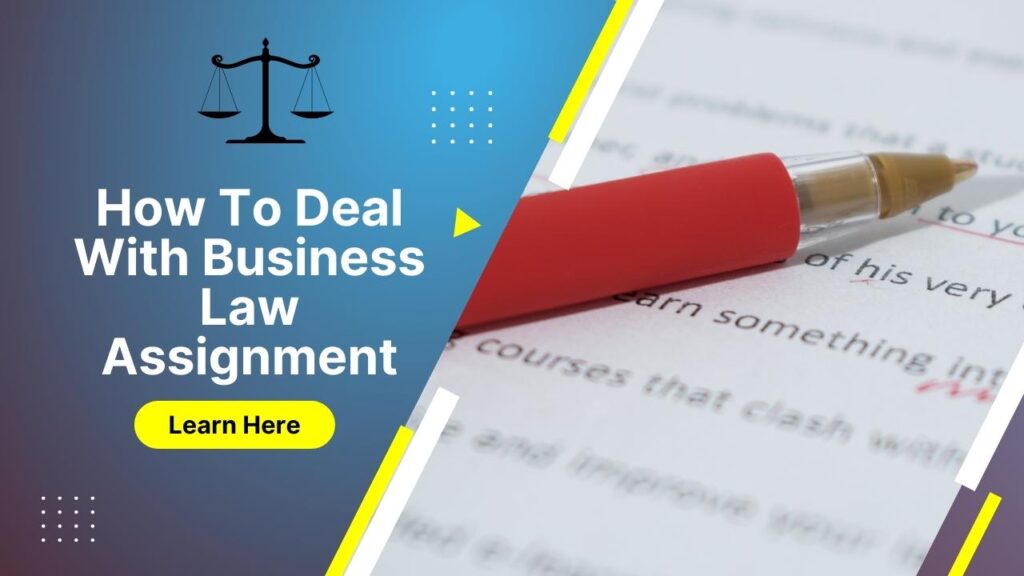 how to do business law assignment