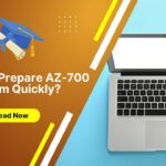 How To Prepare AZ-700 Exam Quickly