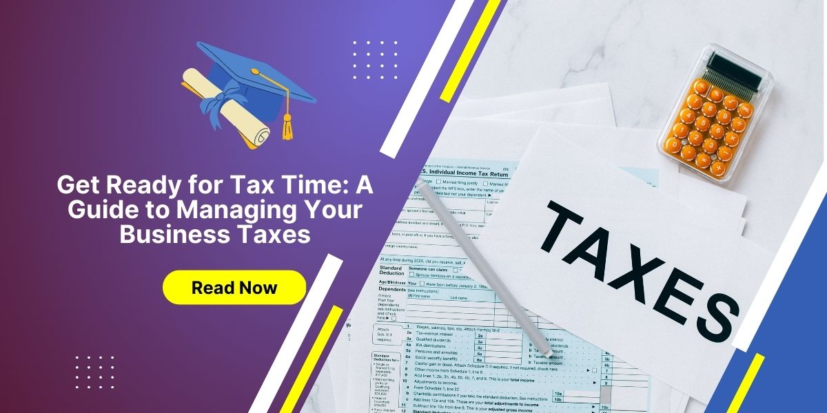 Guide to Managing Your Business Taxes