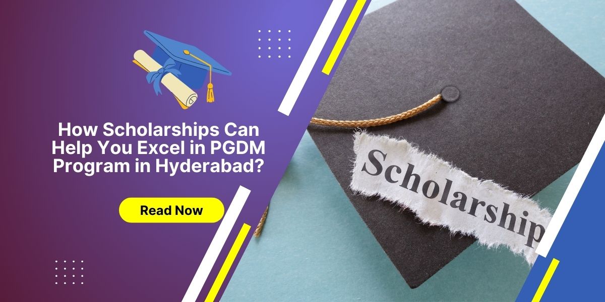 How Scholarships Can Help You Excel in PGDM Program