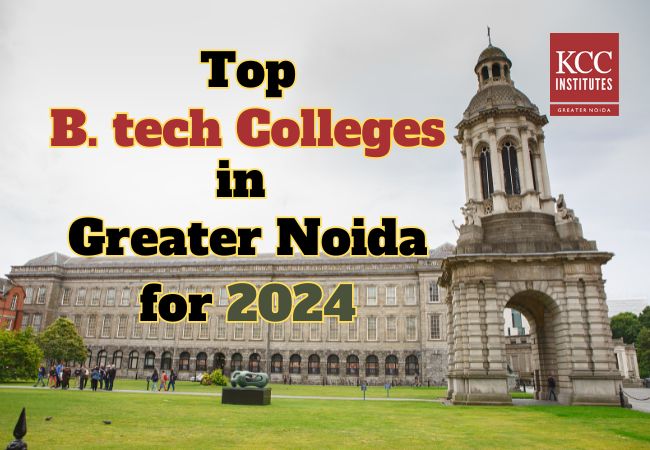 B Tech colleges in Greater Noida